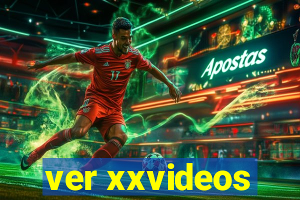 ver xxvideos